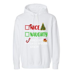 Nice Naughty Innocent Until Proven Guilty Christmas List Gift Garment-Dyed Fleece Hoodie