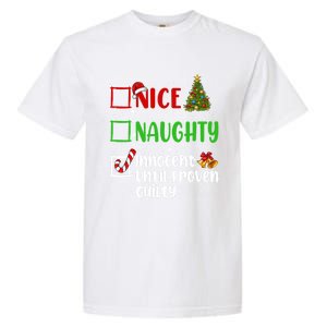 Nice Naughty Innocent Until Proven Guilty Christmas List Gift Garment-Dyed Heavyweight T-Shirt