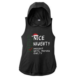 Nice Naughty Innocent Until Proven Guilty Christmas Meaningful Gift Ladies PosiCharge Tri-Blend Wicking Draft Hoodie Tank