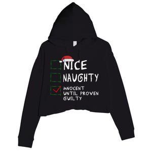 Nice Naughty Innocent Until Proven Guilty Christmas Meaningful Gift Crop Fleece Hoodie