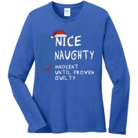 Nice Naughty Innocent Until Proven Guilty Christmas Meaningful Gift Ladies Long Sleeve Shirt