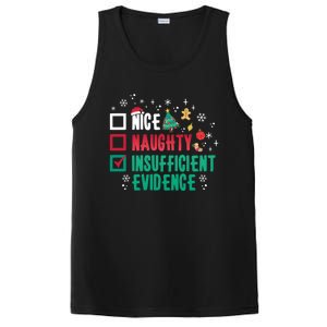 Nice Naughty Insufficient Evidence Funny Christmas Cool Gift PosiCharge Competitor Tank