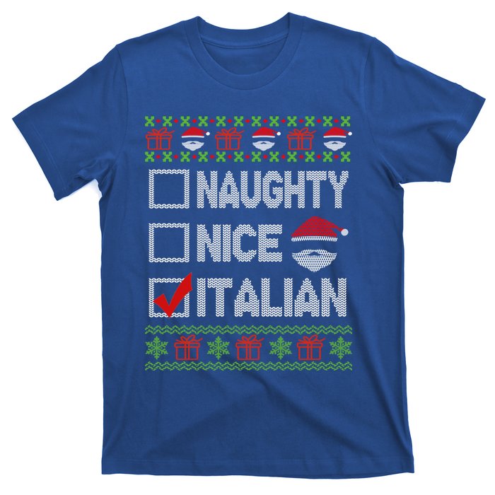 Naughty Nice Italian Xmas Santa Ugly Sweater Funny Christmas Gift T-Shirt