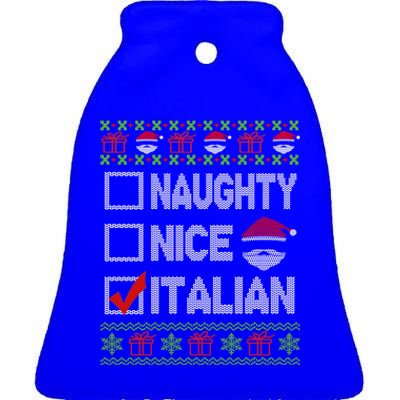 Naughty Nice Italian Xmas Santa Ugly Sweater Funny Christmas Gift Ceramic Bell Ornament