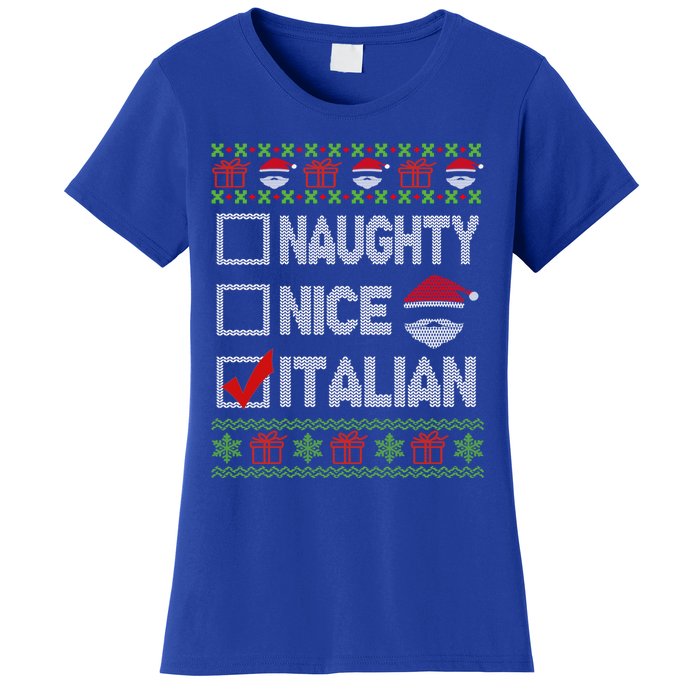 Naughty Nice Italian Xmas Santa Ugly Sweater Funny Christmas Gift Women's T-Shirt