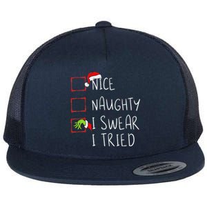 Nice Naughty I Swear I Tried Christmas List Xmas Santa Claus Flat Bill Trucker Hat