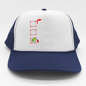 Nice Naughty I Swear I Tried Christmas List Xmas Santa Claus Trucker Hat