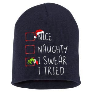 Nice Naughty I Swear I Tried Christmas List Xmas Santa Claus Short Acrylic Beanie