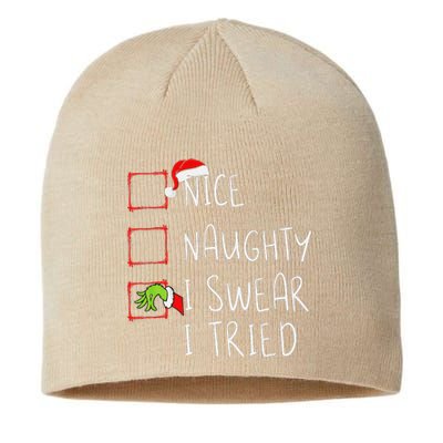 Nice Naughty I Swear I Tried Christmas List Xmas Santa Claus Sustainable Beanie