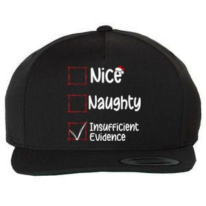 Nice Naughty Insufficient Evidence Christmas List Wool Snapback Cap