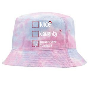 Nice Naughty Insufficient Evidence Christmas List Tie-Dyed Bucket Hat