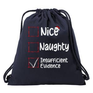 Nice Naughty Insufficient Evidence Christmas List Drawstring Bag