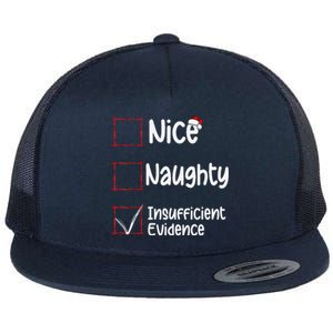 Nice Naughty Insufficient Evidence Christmas List Flat Bill Trucker Hat