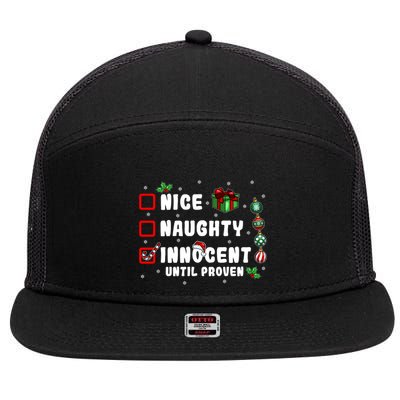 Nice Naughty Innocent Until Proven Gift 7 Panel Mesh Trucker Snapback Hat