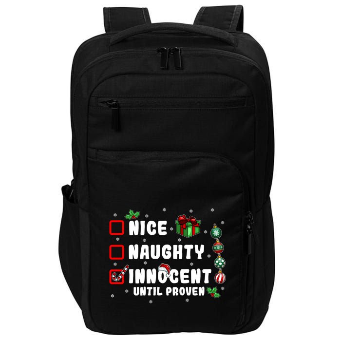 Nice Naughty Innocent Until Proven Gift Impact Tech Backpack