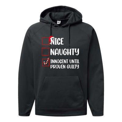 Nice Naughty Innocent Until Proven Guilty Christmas List Performance Fleece Hoodie