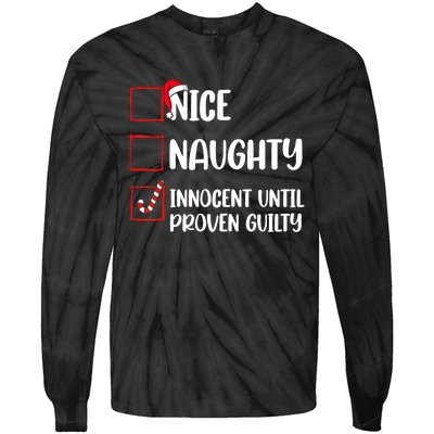 Nice Naughty Innocent Until Proven Guilty Christmas List Tie-Dye Long Sleeve Shirt