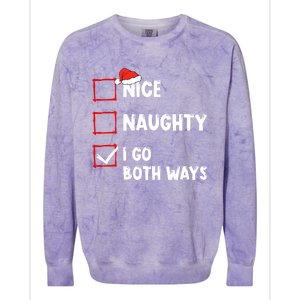 Nice Naughty I Go Both Ways Christmas List Xmas Santa Claus Gift Colorblast Crewneck Sweatshirt