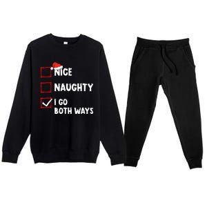 Nice Naughty I Go Both Ways Christmas List Xmas Santa Claus Gift Premium Crewneck Sweatsuit Set