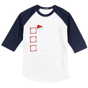 Nice Naughty I Go Both Ways Christmas List Xmas Santa Claus Gift Baseball Sleeve Shirt