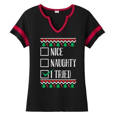 Nice Naughty I Tried Christmas Ladies Halftime Notch Neck Tee