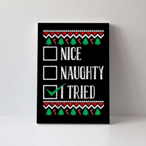 Nice Naughty I Tried Christmas Canvas