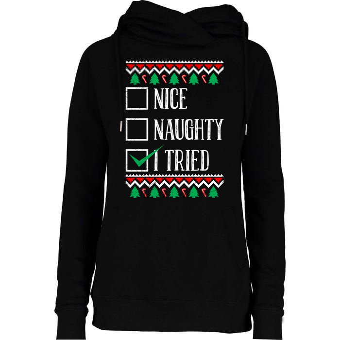 Nice Naughty I Tried Christmas Womens Funnel Neck Pullover Hood