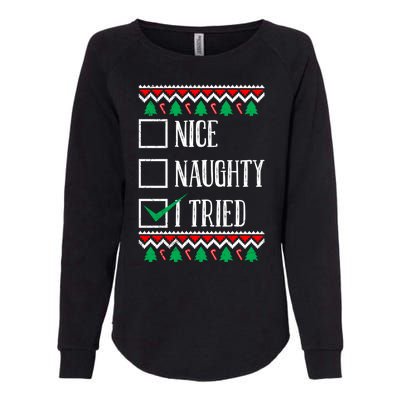 Nice Naughty I Tried Christmas Womens California Wash Sweatshirt