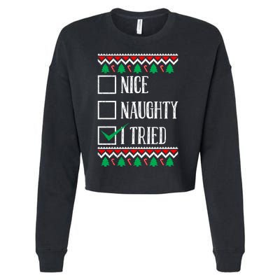 Nice Naughty I Tried Christmas Cropped Pullover Crew