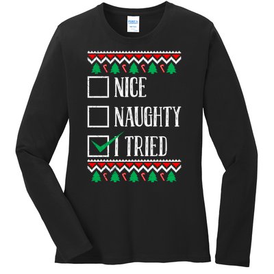 Nice Naughty I Tried Christmas Ladies Long Sleeve Shirt