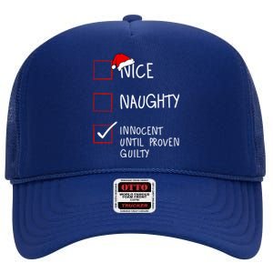 Nice Naughty Innocent Until Proven Guilty Christmas List Gift High Crown Mesh Back Trucker Hat