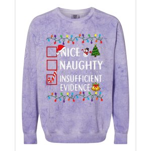 Nice Naughty Insufficient Evidence Christmas Family Xmas Colorblast Crewneck Sweatshirt