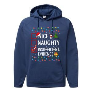 Nice Naughty Insufficient Evidence Christmas Family Xmas Performance Fleece Hoodie