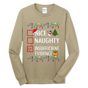 Nice Naughty Insufficient Evidence Christmas Family Xmas Tall Long Sleeve T-Shirt