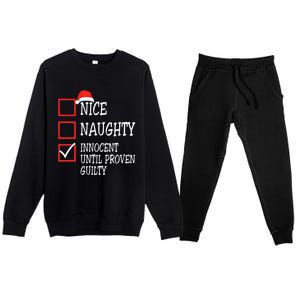 Nice Naughty Innocent Until Proven Guilty Christmas List Meaningful Gift Premium Crewneck Sweatsuit Set