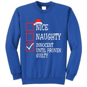 Nice Naughty Innocent Until Proven Guilty Christmas List Meaningful Gift Sweatshirt