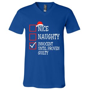 Nice Naughty Innocent Until Proven Guilty Christmas List Meaningful Gift V-Neck T-Shirt