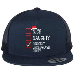 Nice Naughty Innocent Until Proven Guilty Christmas List Meaningful Gift Flat Bill Trucker Hat