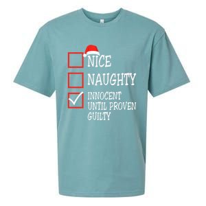 Nice Naughty Innocent Until Proven Guilty Christmas List Meaningful Gift Sueded Cloud Jersey T-Shirt