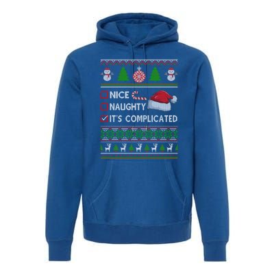 Nice Naughty It's Complicated Ugly Christmas Sweater Xmas Gift Premium Hoodie