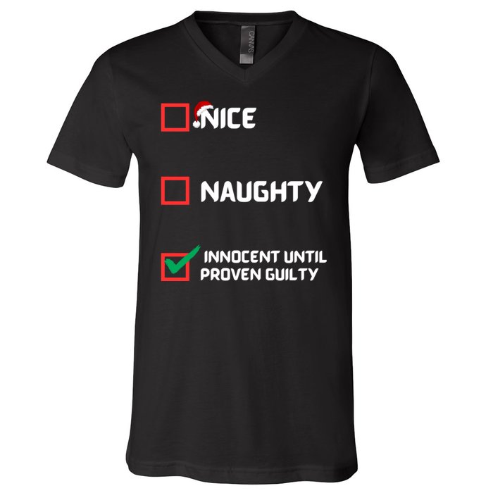 Nice Naughty Innocent Until Proven Guilty Christmas List V-Neck T-Shirt