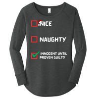 Nice Naughty Innocent Until Proven Guilty Christmas List Women's Perfect Tri Tunic Long Sleeve Shirt