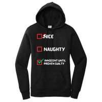 Nice Naughty Innocent Until Proven Guilty Christmas List Women's Pullover Hoodie