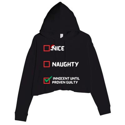 Nice Naughty Innocent Until Proven Guilty Christmas List Crop Fleece Hoodie