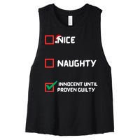 Nice Naughty Innocent Until Proven Guilty Christmas List Women's Racerback Cropped Tank