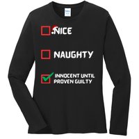 Nice Naughty Innocent Until Proven Guilty Christmas List Ladies Long Sleeve Shirt