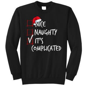 Nice Naughty ItS Complicated Christmas List Santa Costume Sweatshirt