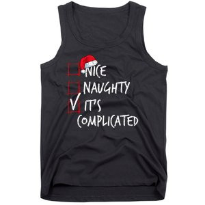 Nice Naughty ItS Complicated Christmas List Santa Costume Tank Top