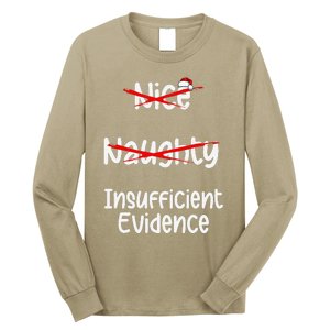 Nice Naughty Insufficient Evidence Christmas List Long Sleeve Shirt