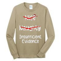 Nice Naughty Insufficient Evidence Christmas List Tall Long Sleeve T-Shirt